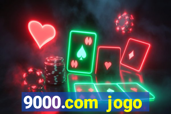 9000.com jogo cassino baixar